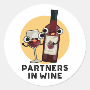 Sticker Rond Partenaires Dans Le Vin Drôle Boire Pun