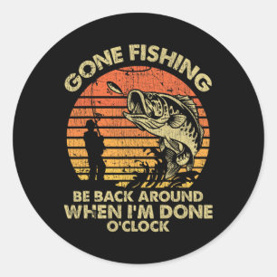 Sticker Rond Parti Pêcher, De Retour Vers Quand J'aurai Terminé