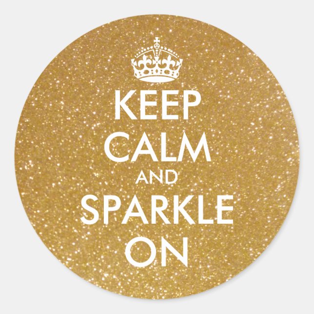 Sticker Rond Parties scintillant d'or Gardez calme et brillant  (Devant)