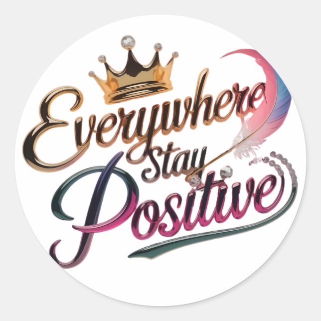 Sticker Rond partout rester positif (Devant)