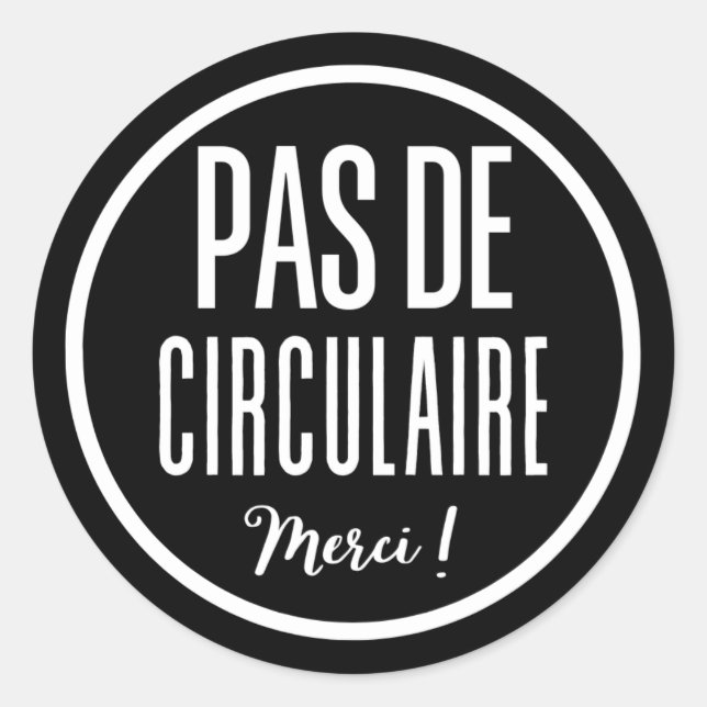 Sticker Rond Pas de circulaire signe (Devant)