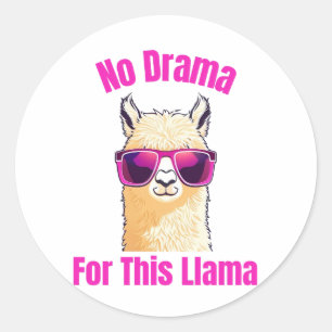 Sticker Rond Pas de drame pour cette Llama - Drôle Llama