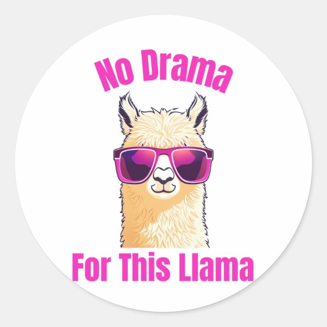 Sticker Rond Pas de drame pour cette Llama - Drôle Llama (Devant)