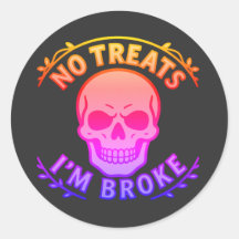Pas de friandises, je suis fauché Sarcastic Skull