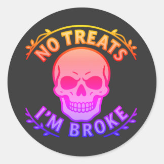 Sticker Rond Pas de friandises, je suis fauché Sarcastic Skull