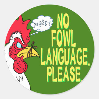 Sticker Rond Pas de langue Fowl