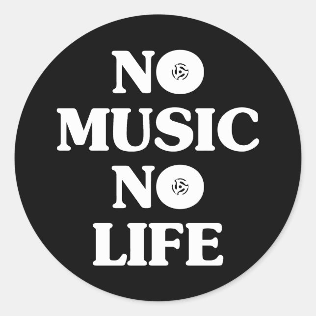 STICKER ROND PAS DE MUSIQUE PAS DE VIE (Devant)