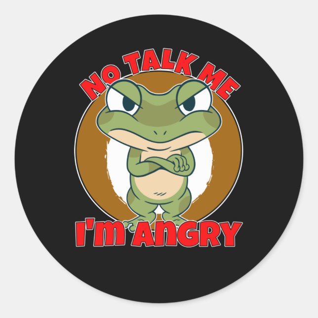 Sticker Rond Pas De Parler Moi, La Grenouille En Colère (Devant)