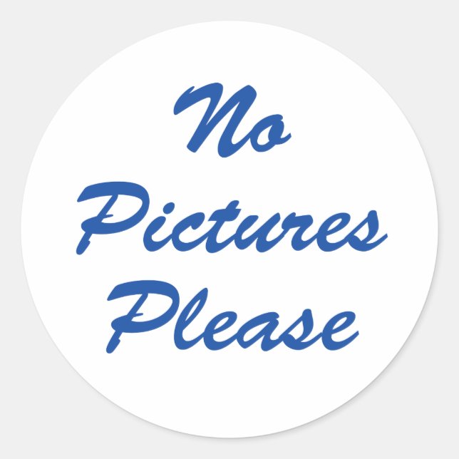 Sticker Rond Pas De Photos S'Il Vous Plaît ! (Devant)
