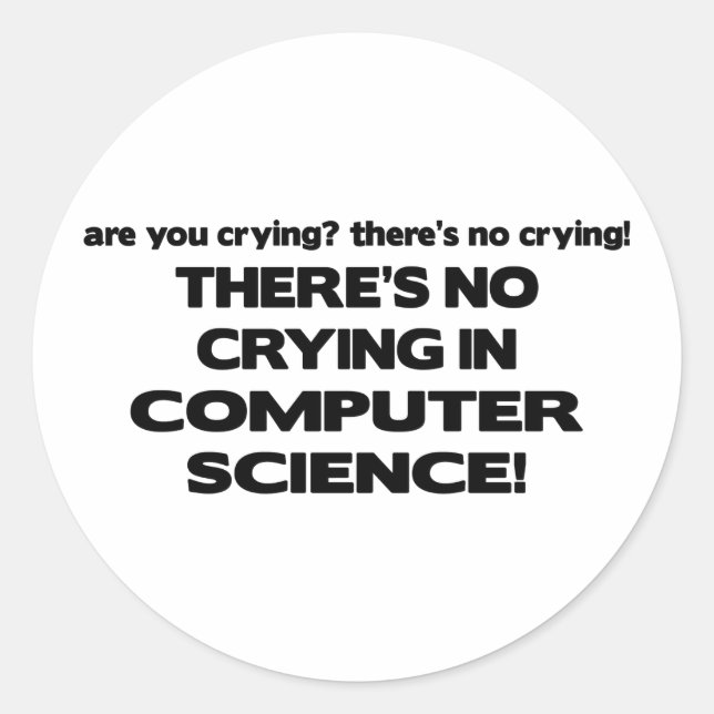 Sticker Rond Pas de pleurs en informatique (Devant)