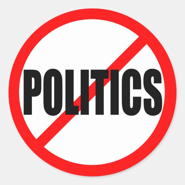 STICKER ROND "PAS DE POLITIQUE" (Devant)