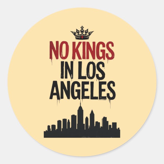 Sticker Rond Pas de rois à Los Angeles — Rébellion urbaine (Devant)