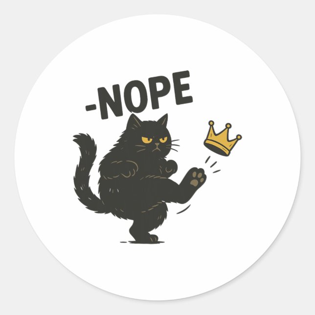 Sticker Rond Pas De Rois En Amérique Chat Noir Drôle Mème Polit (Devant)