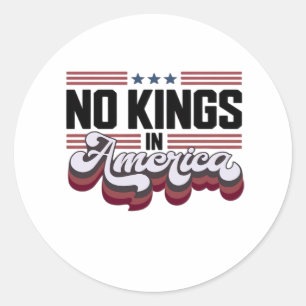 Sticker Rond Pas de rois en Amérique Création patriotique USA