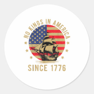 Sticker Rond Pas de rois en Amérique depuis 1776 Drapeau améric