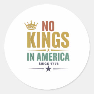 Sticker Rond Pas de rois en Amérique depuis 1776 Vintage patrio