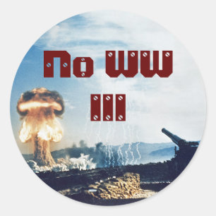 Sticker Rond Pas de troisième guerre mondiale