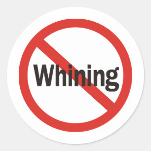 Sticker Rond Pas de Whining