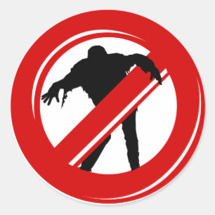 Sticker Rond Pas de zombies autorisés