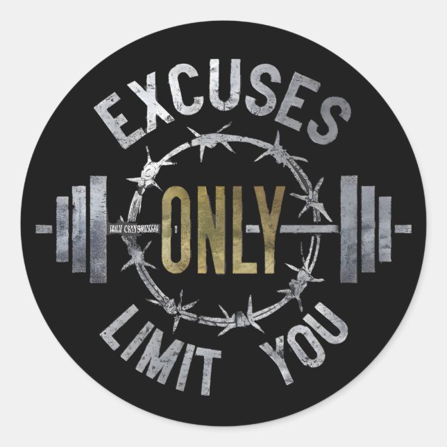 Sticker Rond Pas d'excuses Motivational Gym entraînement et fit (Devant)