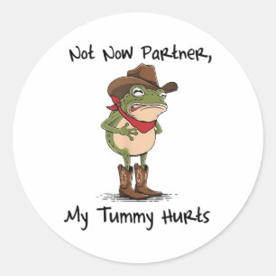 Sticker Rond Pas Maintenant Partenaire Mon Tummy Blessures Cowb