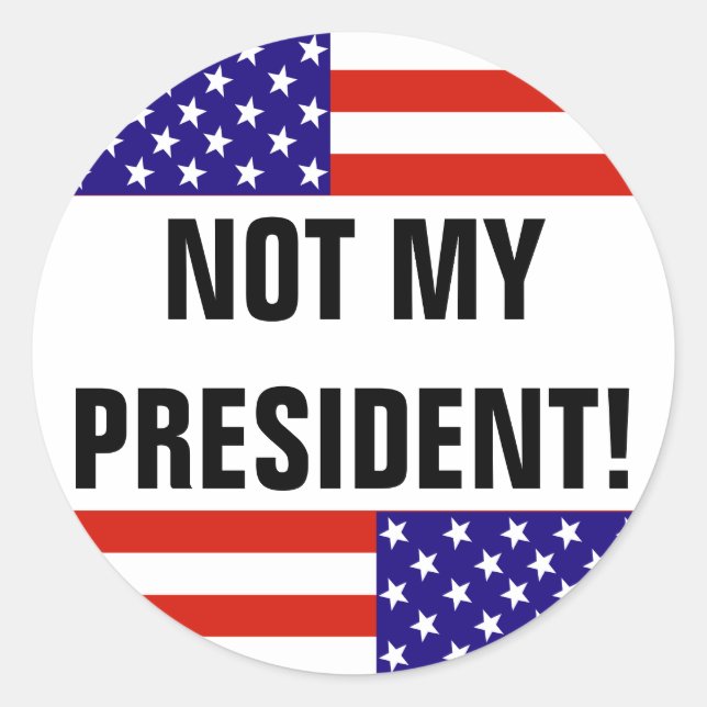 STICKER ROND PAS MON PRÉSIDENT ! (Devant)