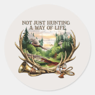 Sticker Rond Pas seulement la chasse — Un mode de vie
