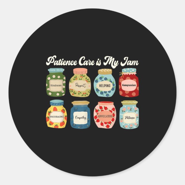 Sticker Rond Patient Care Is My Jam Nurse Doctor Medical Team  (Devant)