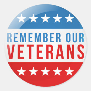 Sticker Rond Patriotique Souvenez-vous de notre ancien combatta