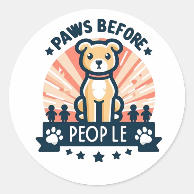 Sticker Rond Pattes avant les gens Citation drôle pour amateur  (Devant)