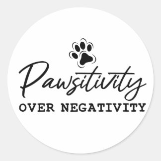 Sticker Rond Pawsitivité sur la négativité