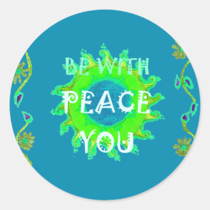 Sticker Rond Peace Be with You Art Print