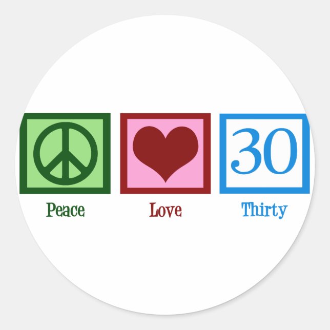 Sticker Rond Peace Love 30e anniversaire mignonne fête (Devant)