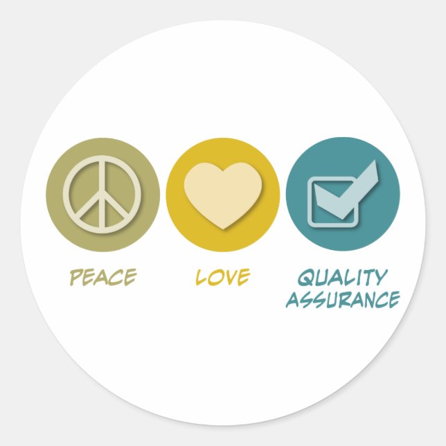 Sticker Rond Peace Love Assurance Qualité (Devant)