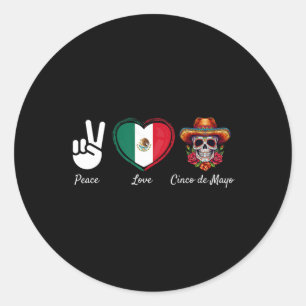 Sticker Rond Peace Love Cinco De Mayo Mexicaine Funny