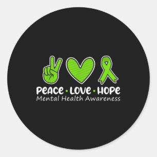 Sticker Rond Peace Love Hope Sensibilisation à la santé mentale