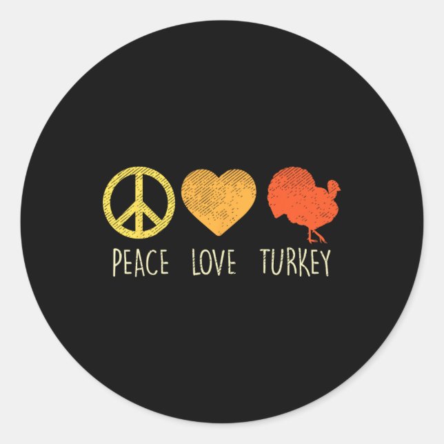 Sticker Rond Peace Love Turkey Fun Thanksgiving Day Hippie Hipp (Devant)