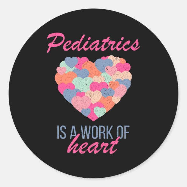 Sticker Rond Pediatrics Is A Work Of Heart Valentines Day Pedia (Devant)