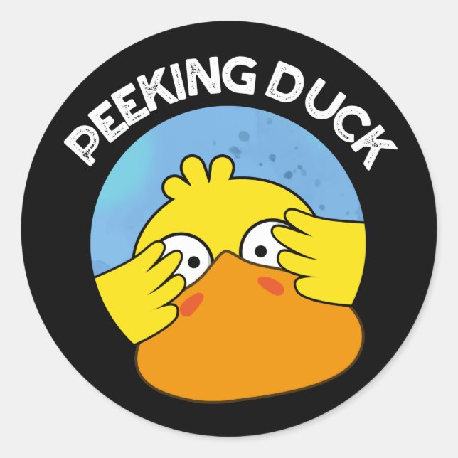 Sticker Rond Peeking Canard drôle Animal chinois Dish Pun Dark  (Devant)