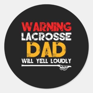 Sticker Rond Père de lacrosse - Avertissement - Cadeau de la fê