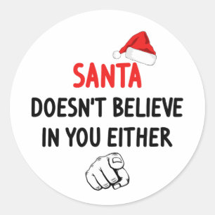 Sticker Rond Père Noël ne croit pas