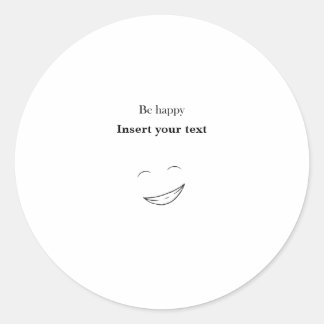 Sticker Rond Personnalisable Soyez heureux
