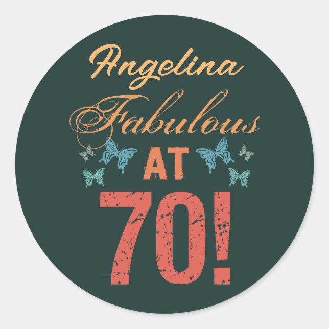 Sticker Rond Personnalisé 70e anniversaire Fabuleux (Devant)
