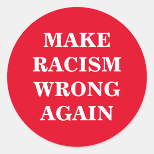 Sticker Rond Personnaliser Ce Texte - Rendre Le Racisme Mal