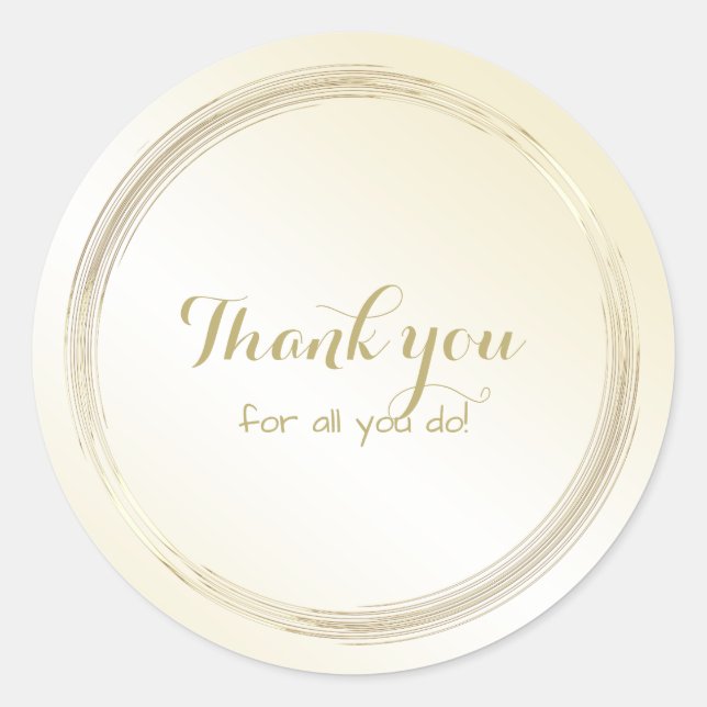 Sticker Rond Personnaliser : "Merci pour tout ce que vous faite (Devant)