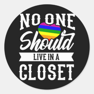 Sticker Rond Personne ne devrait vivre dans un placard le mois