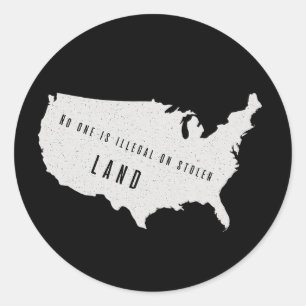 Sticker Rond Personne n'est illégal sur une terre volée – Badge