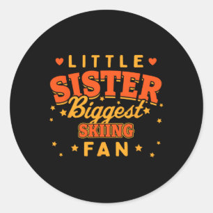 Sticker Rond Petite Soeur Plus Grand Ventilateur Ski Skieur Fun