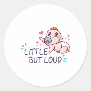 Sticker Rond Peu mais bruyant