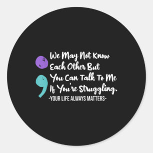 Sticker Rond Peut Me Parler Vous Luttez Contre Le Suicide